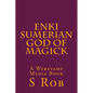 Enki Sumerian God of Magick - Paperback