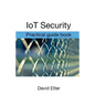 IoT Security: Practical guide book - Paperback
