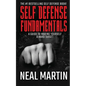 Self Defense Fundamentals: A Guide To Making Yourself A Hard Target - Paperback
