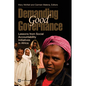 Demanding Good Governance: Lessons from Social Accountability Initiatives in Africa - Paperback
