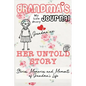 Grandma's Journal - Her Untold Story: Stories, Memories and Moments of Grandma's Life: A Guided Memory Journal - Hardcover