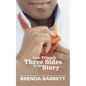 Love Triangle: Three Sides to the Story - Paperback