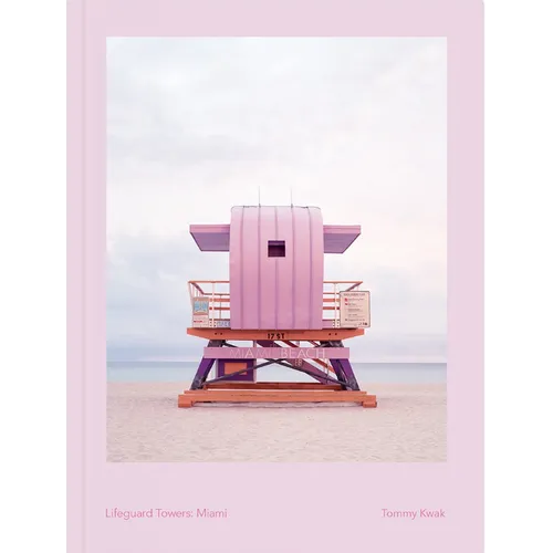 Lifeguard Towers: Miami - Hardcover