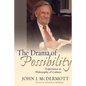 The Drama of Possibility: Experience as Philosophy of Culture - Paperback