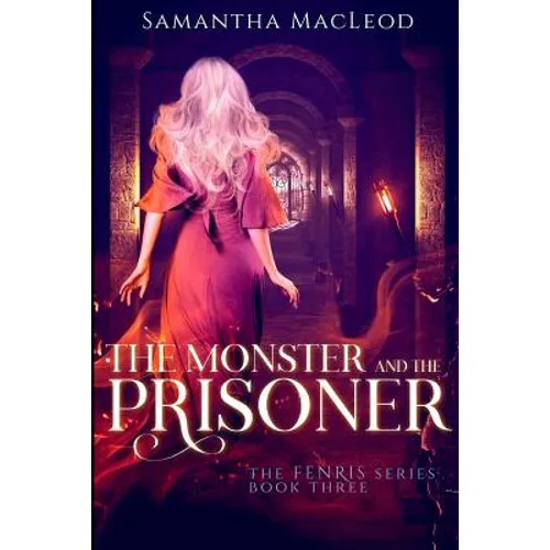 The Monster and the Prisoner - Paperback