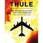 Thule - The Nuclear Weapon Accident Near Thule Greenland - Paperback