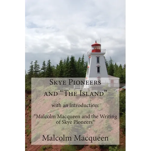 Skye Pioneers and "The Island" - Paperback