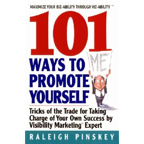 101 Ways to Promote Yourself - Paperback