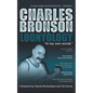 Charles Bronson: Loonyology: Loonyology: Bronson In His Own Words - Paperback