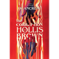 The Corruption of Hollis Brown - Hardcover