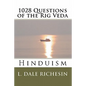 1028 Questions of the Rig Veda: Hinduism - Paperback
