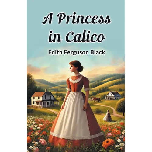 A Princess in Calico - Paperback