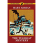 The Tugboat Mystery - Paperback