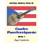 Lectura Musical para el Cuatro Puertorriqueno: Nivel 1 - Paperback