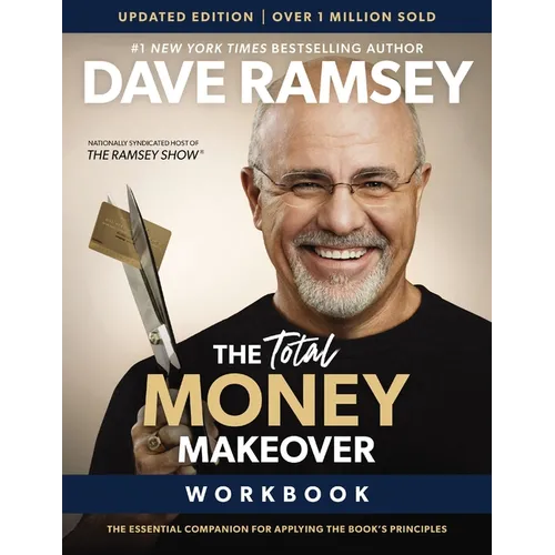 The Total Money Makeover Workbook Updated: The Essential Companion for Applying the Book's Principles - Paperback