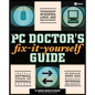 The PC Doctor's Fix-It-Yourself Guide - Paperback