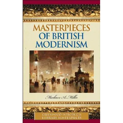Masterpieces of British Modernism - Hardcover