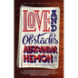 Love and Obstacles - Paperback