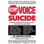 Stop Committing Voice Suicide: America's Well-Known Voice Doctor Speaks Out on the Widespread Mistreatment of Our Voices Led by the Presidents - Cele - Paperback