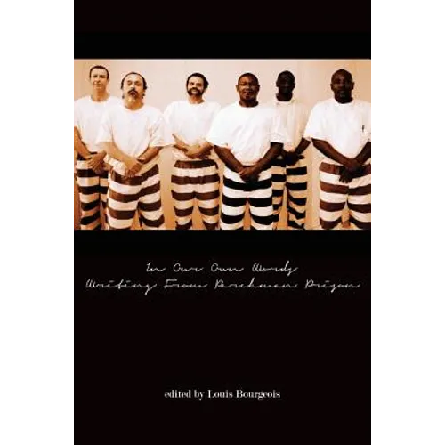 In Our Own Words: Writing From Parchman Prison - Paperback