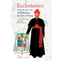 Ecclesiastes (The Book of Archbishop Robert Dwyer): A Selection of His Writings - Hardcover
