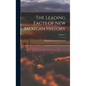 The Leading Facts of New Mexican History; Volume 3 - Hardcover