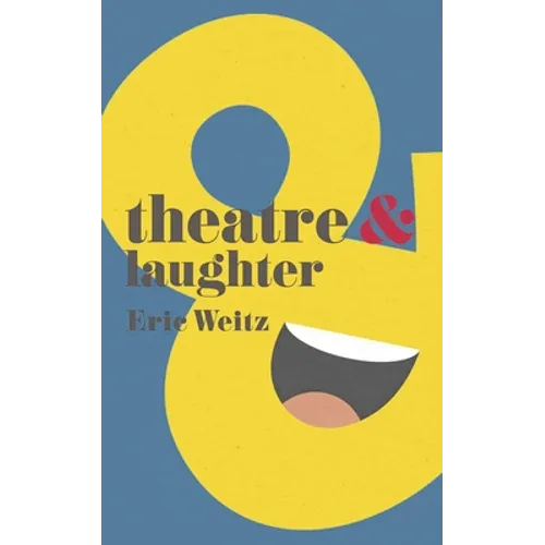 Theatre and Laughter - Paperback