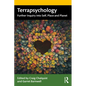 Terrapsychology: Further Inquiry into Self, Place and Planet - Paperback