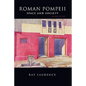 Roman Pompeii: Space and Society - Paperback