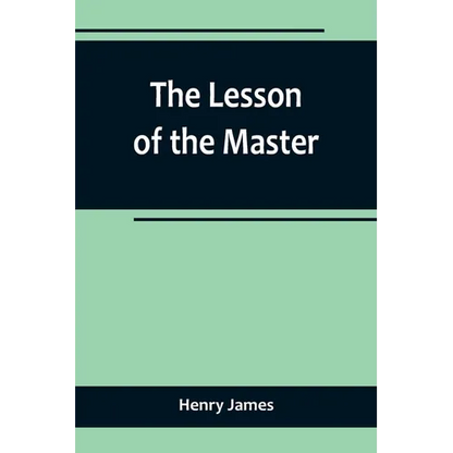 The Lesson of the Master - Paperback