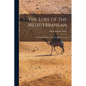 The Lure of the Mediterranean; The Ship Dwellers: a Story of a Happy Cruise - Paperback