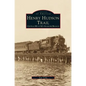 Henry Hudson Trail: Central RR of NJ's Seashore Branch - Hardcover