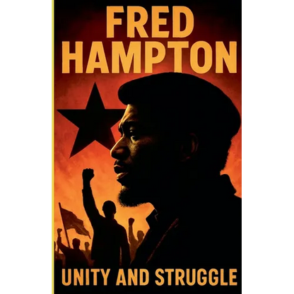 Fred Hampton Unity and Struggle - Paperback