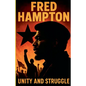 Fred Hampton Unity and Struggle - Paperback
