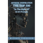 Artistic Inspiration - The Top 500 "In The Style Of" Ai Art Prompts - Paperback