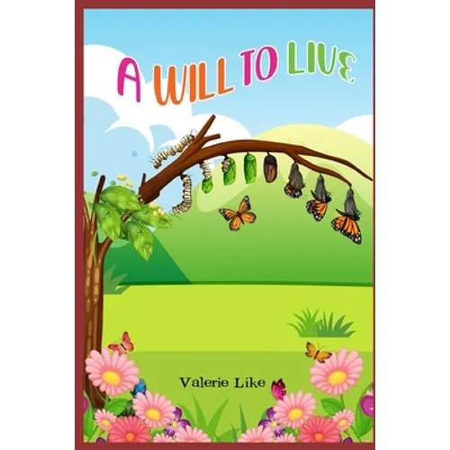 A Will to Live - Paperback