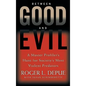 Between Good and Evil: A Master Profiler's Hunt for Society's Most Violent Predators - Hardcover