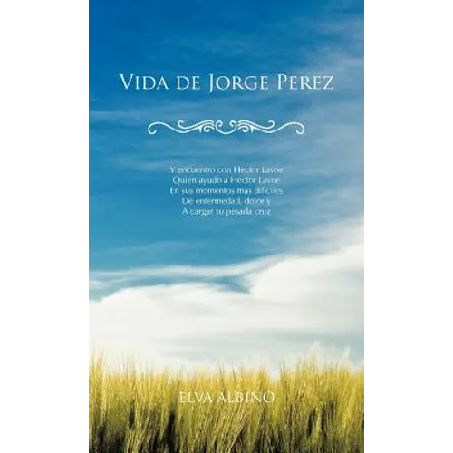 Vida de Jorge Perez - Hardcover