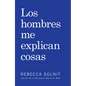 Los Hombres Me Explican Cosas - Paperback