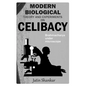 Modern Biological Theory and Experiments on Celibacy: Brahmacharya under Microscope - Paperback