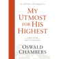 My Utmost for His Highest: Classic Language Hardcover (a Daily Devotional with 366 Bible-Based Readings) - Hardcover