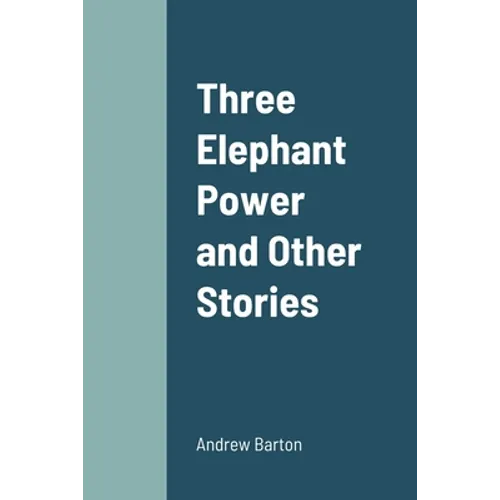 Three Elephant Power and Other Stories - Paperback