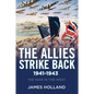 The Allies Strike Back, 1941-1943 - Hardcover