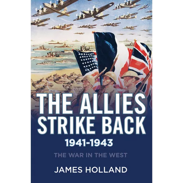 The Allies Strike Back, 1941-1943 - Hardcover