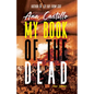 My Book of the Dead: New Poems - Hardcover