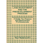 Land Investment and the Predevelopment Process: A Guide for Finance and Real Estate Professionals - Hardcover