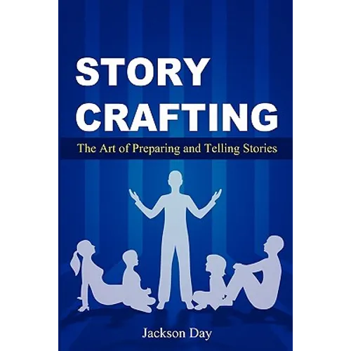 Story Crafting - Paperback