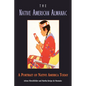 The Native American Almanac: A Portrait of Native America Today - Hardcover