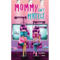Mommy Isn't Perfect - Paperback