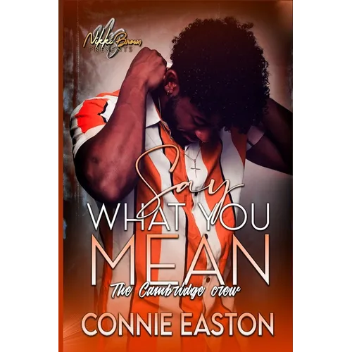 Say What You Mean: The Cambridge Crew - Paperback
